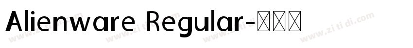 Alienware Regular字体转换